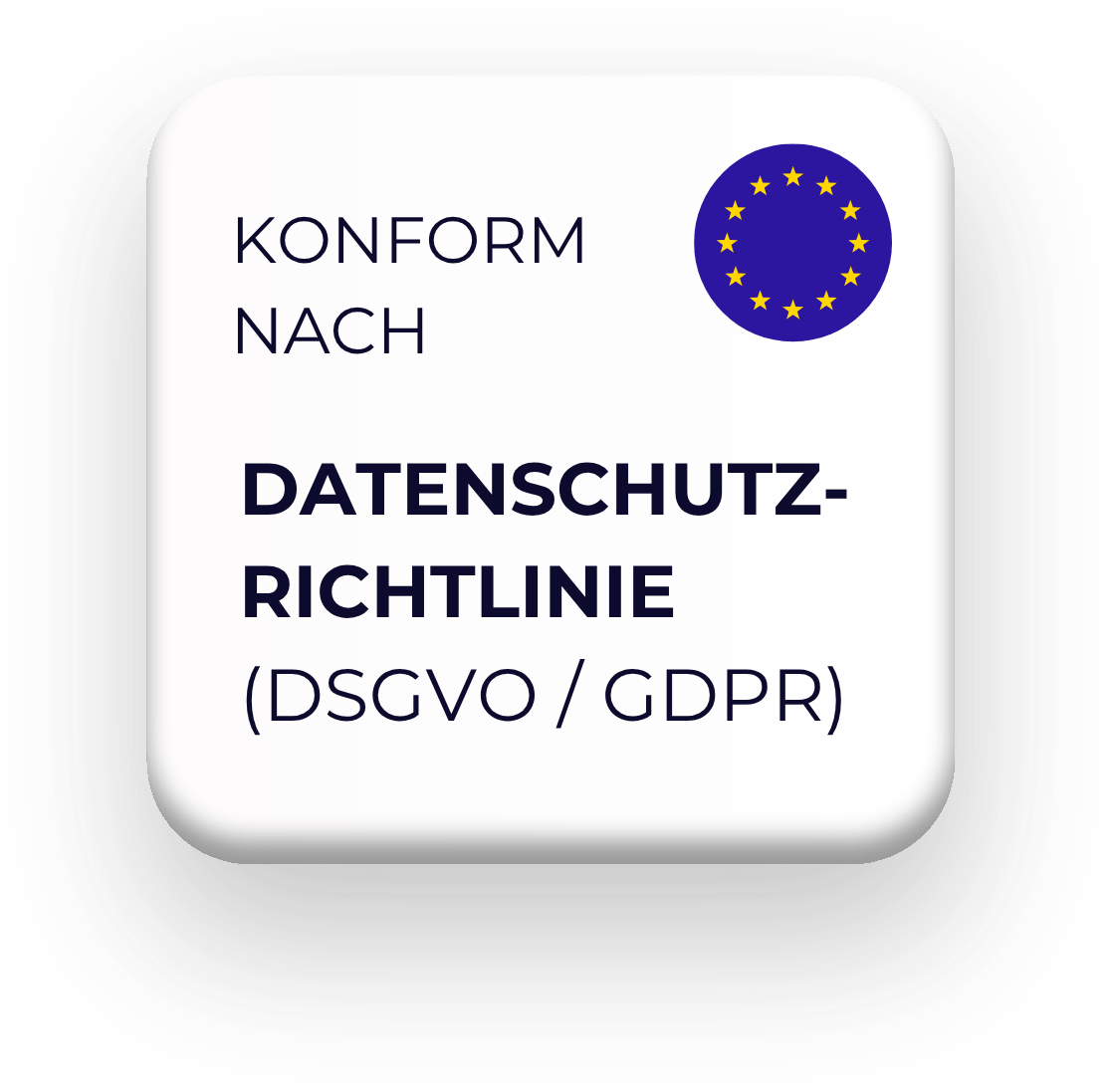 Abzeichen "Konform nach europäischer Datenschutzrichtlinie DSGVO / GDPR"