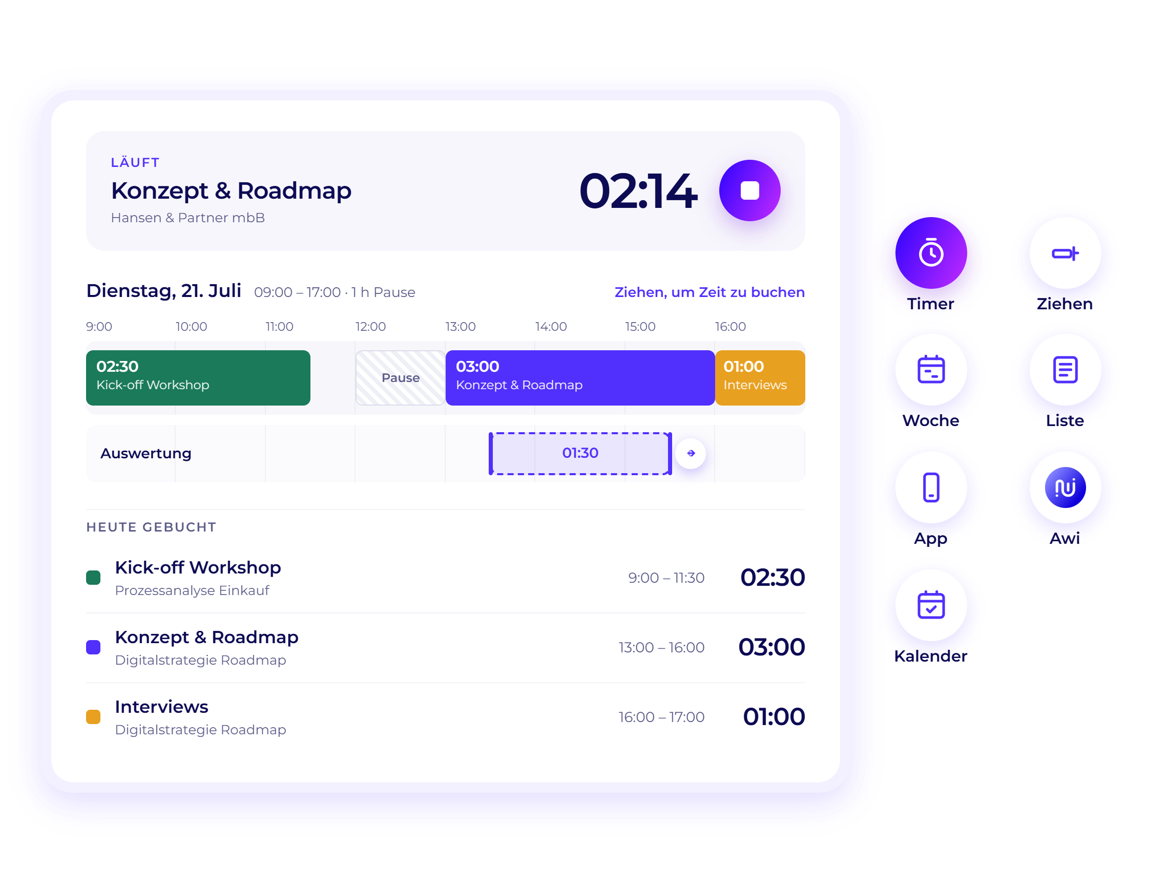 Worksdone Zeiterfassung mit laufendem Timer, Tagesansicht gebuchter Projektzeiten und flexiblen Erfassungsmethoden wie Timer, Ziehen, Woche, Liste, App und Kalender.